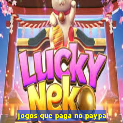 jogos que paga no paypal